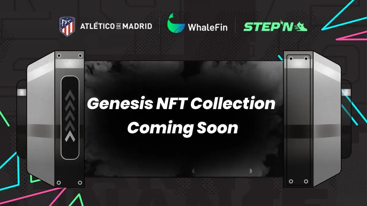 STEPN, WhaleFin et l'Atletico Madrid partenaires pour la collection Genesis NFT